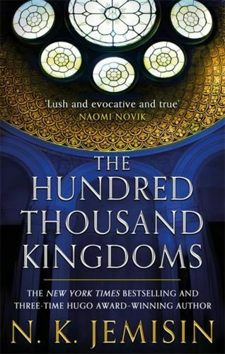 Jemisin Nora Keita The Hundred Thousand Kingdoms