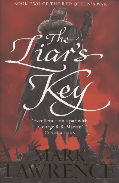 Лоуренс Марк - The Red Queen's War. The Liar's Key. Book Two