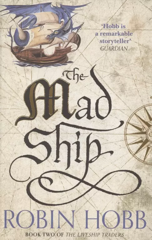 Hobb Robin - The Liveship Traders. Book two. The Mad Ship