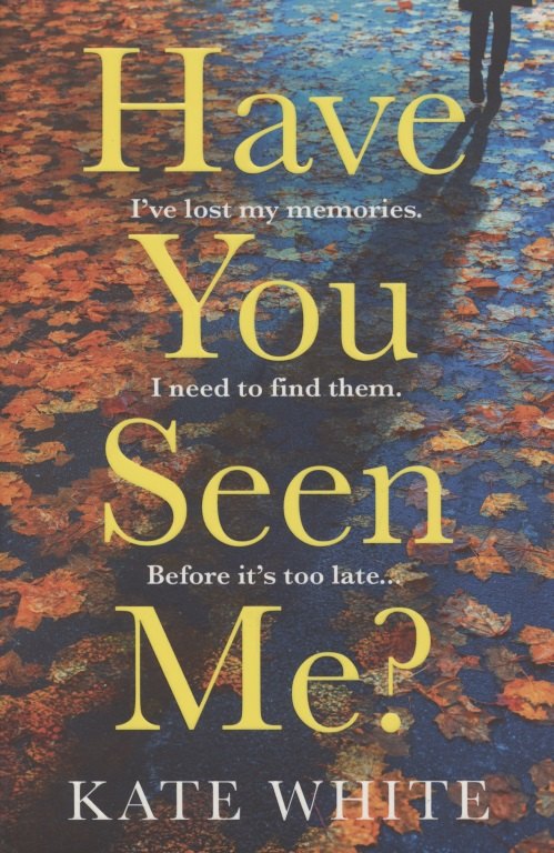 

Have You Seen Me