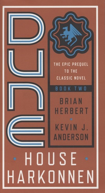 Herbert Brian, Anderson Kevin J. - Dune. House Harkonnen