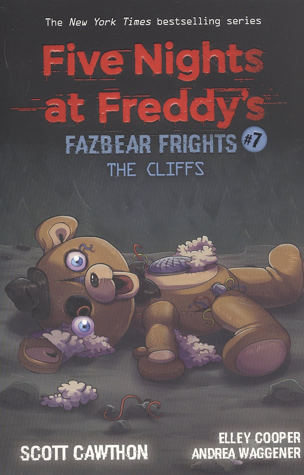 

Five nights at freddy's: Fazbear Frights #7. The Cliffs