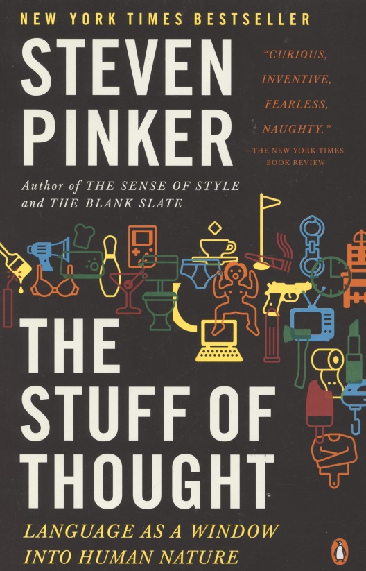 Пинкер Стивен - The Stuff of Thought. Language as a Window into Human Nature