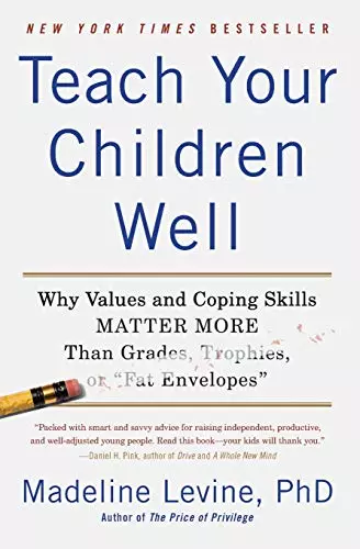 Levine Madeline - Teach Your Children Well