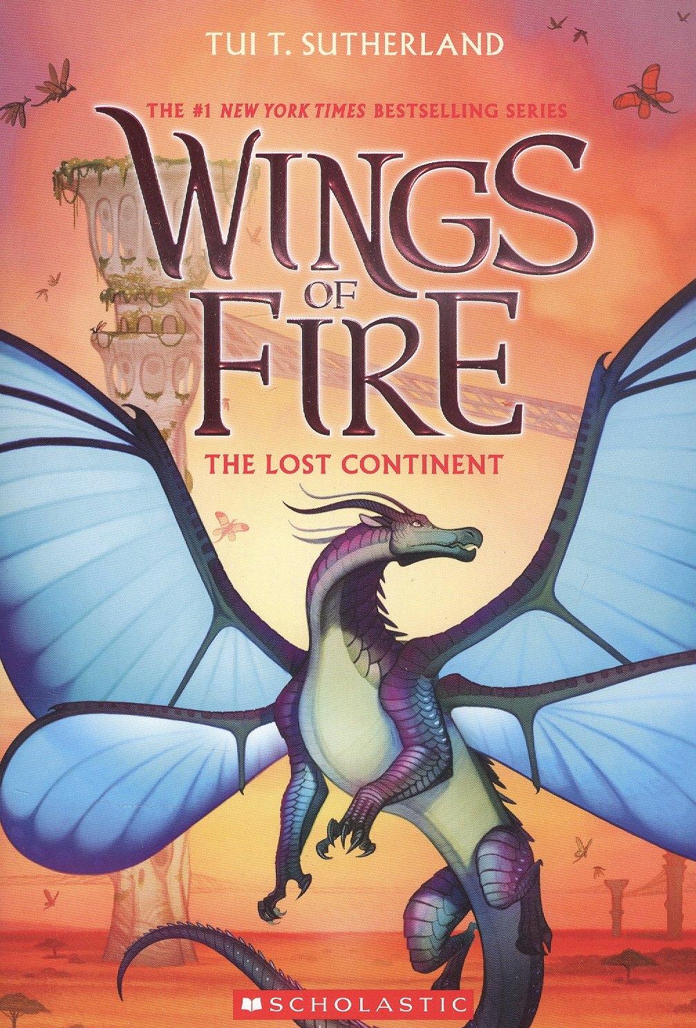 

Wings of Fire. Book 11. The Lost Continent