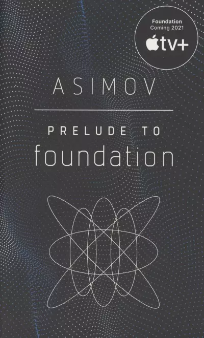 Азимов Айзек - Prelude to Foundation