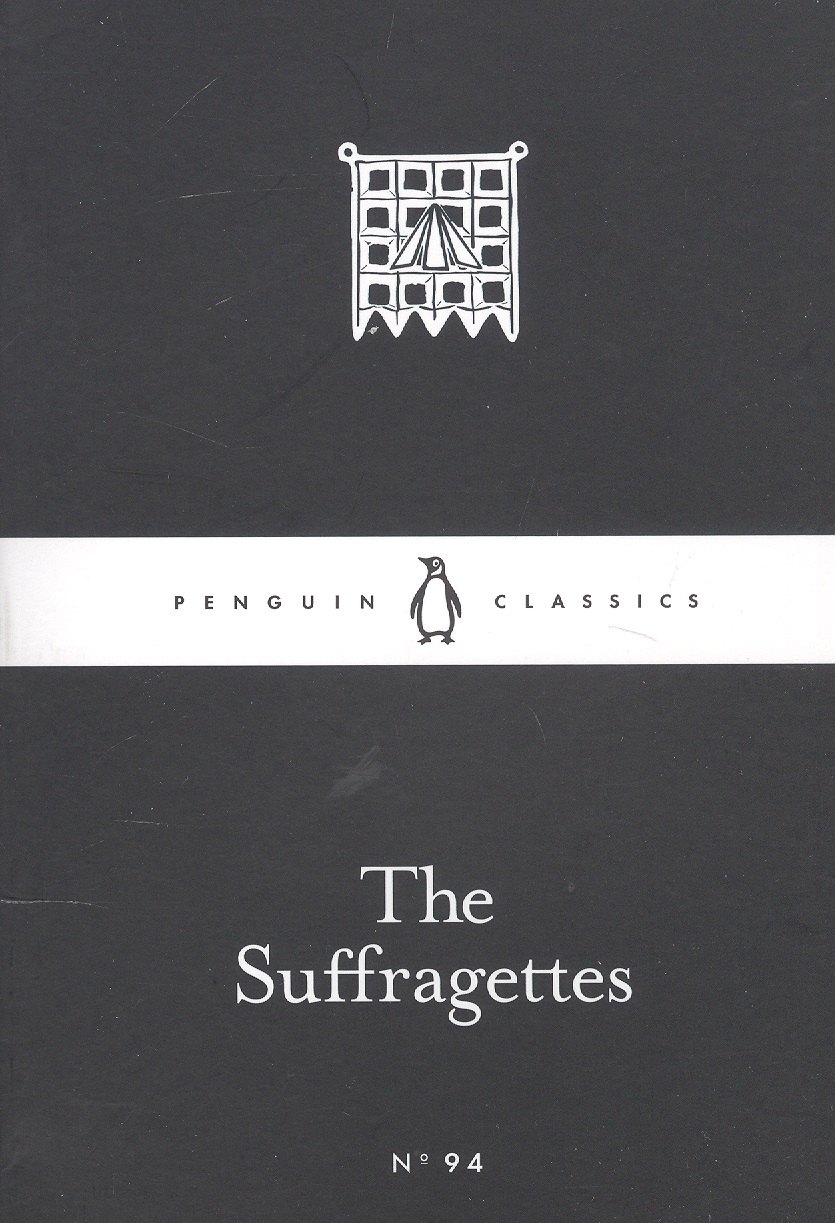 

The Suffragettes