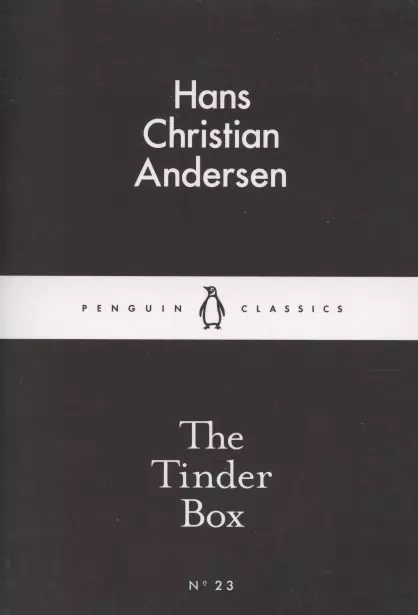 Andersen Hans Christian - The Tinder Box