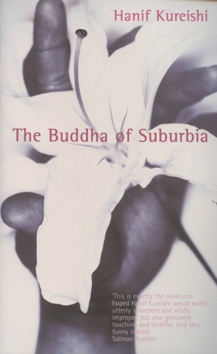 

The Buddha of Suburbia