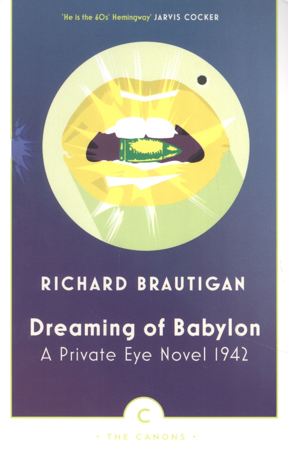 

Dreaming of Babylon. A Private Eye Novel 1942