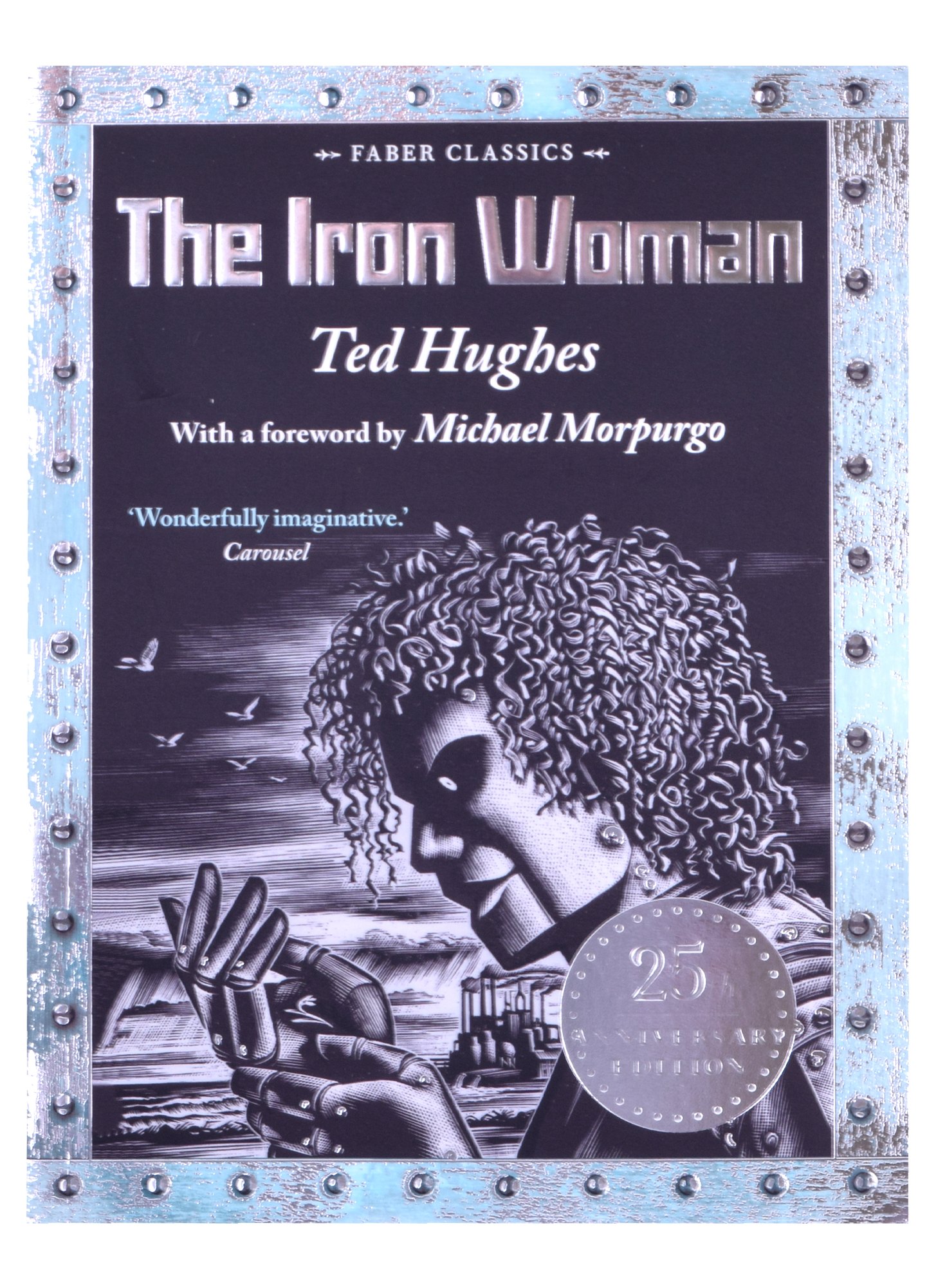 

The Iron Woman. 25th Anniversary Edition