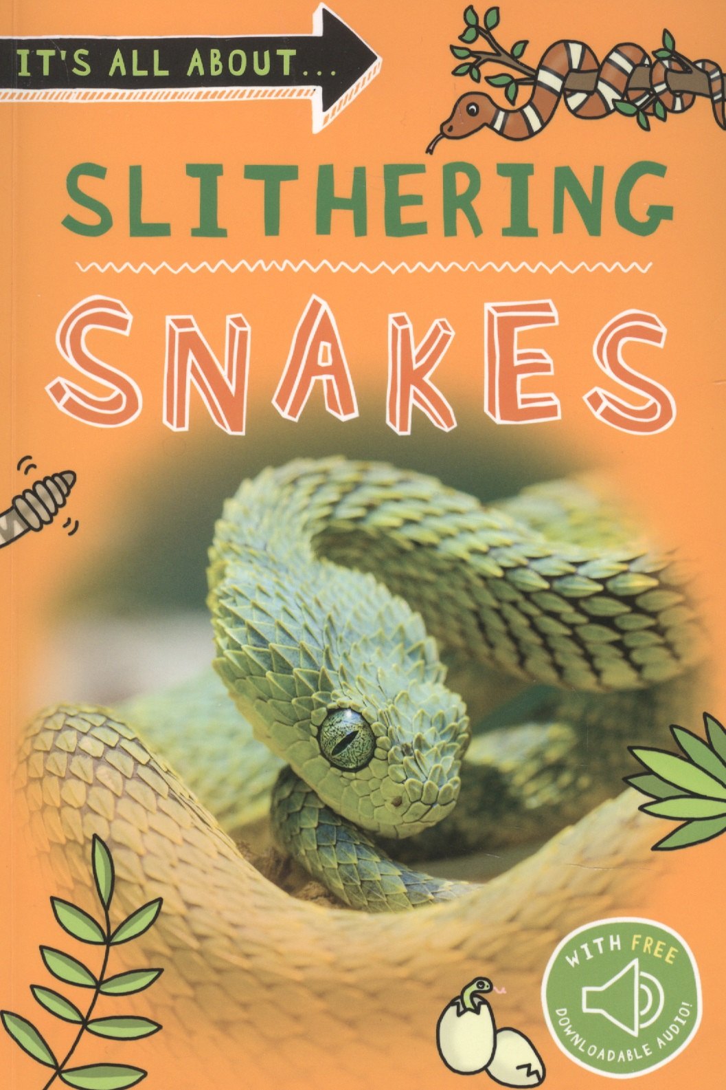 

Slithering Snakes