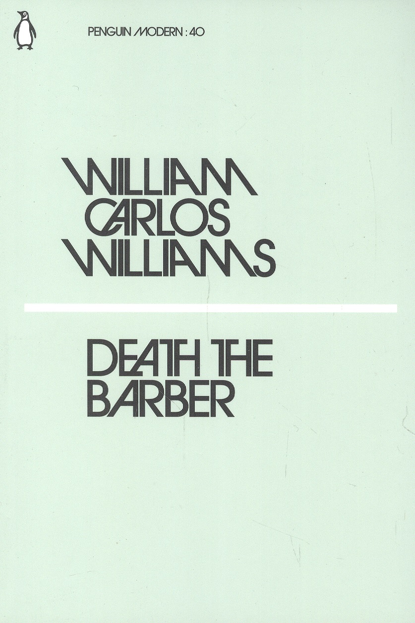Уильямс Уильям Карлос - Death the Barber
