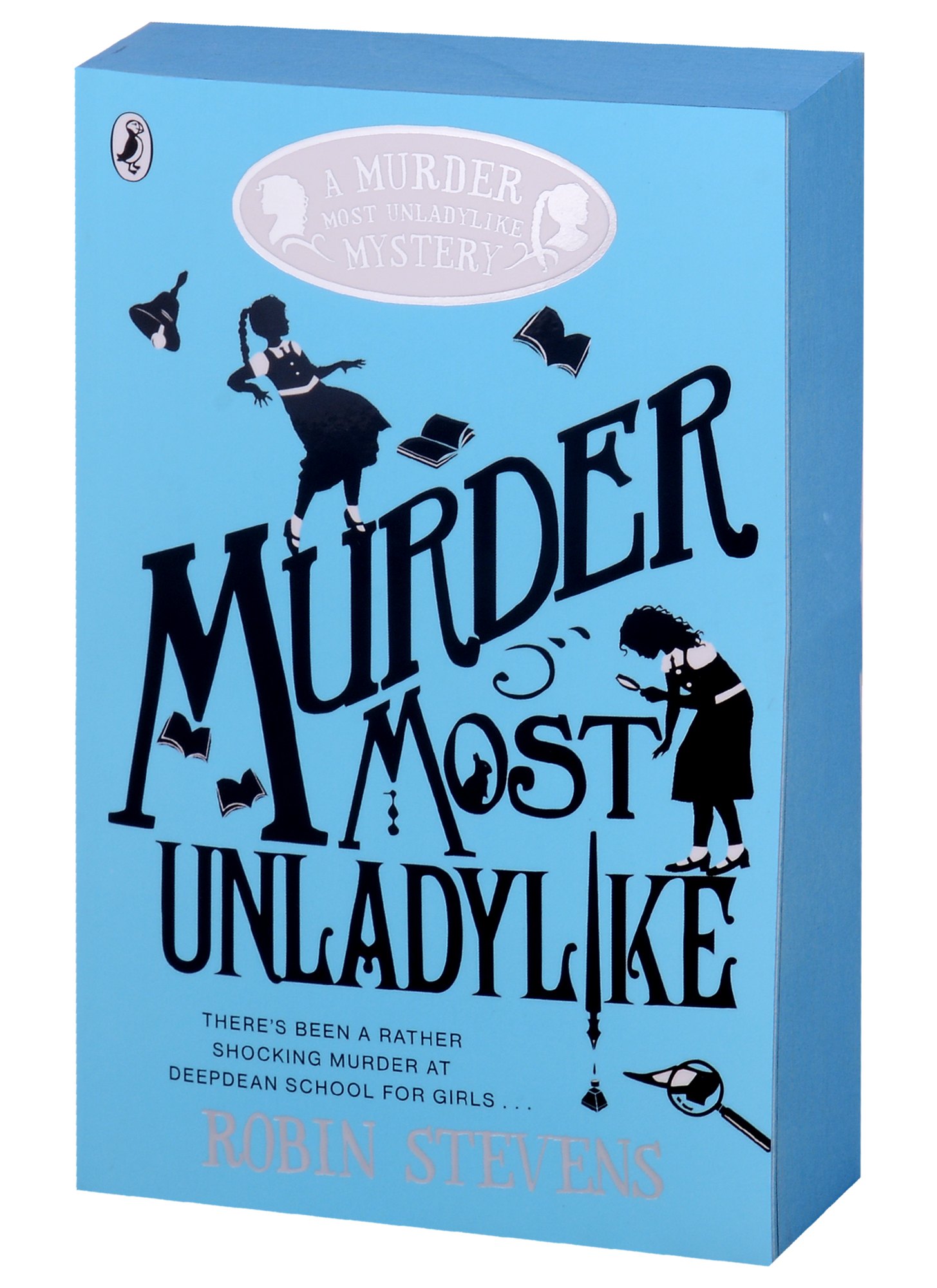 

Murder Most Unladylike