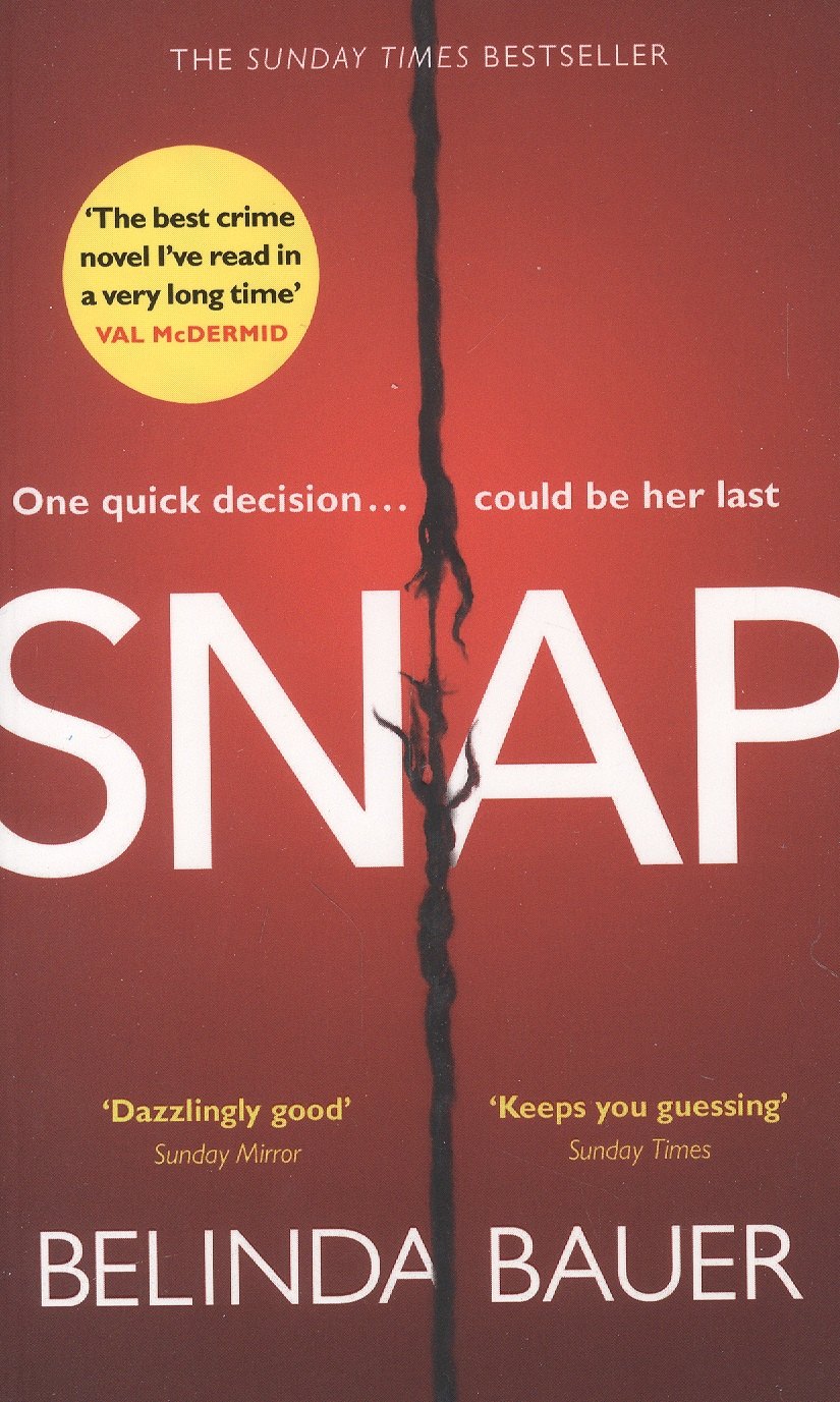 

Snap. The Sunday Times Bestseller