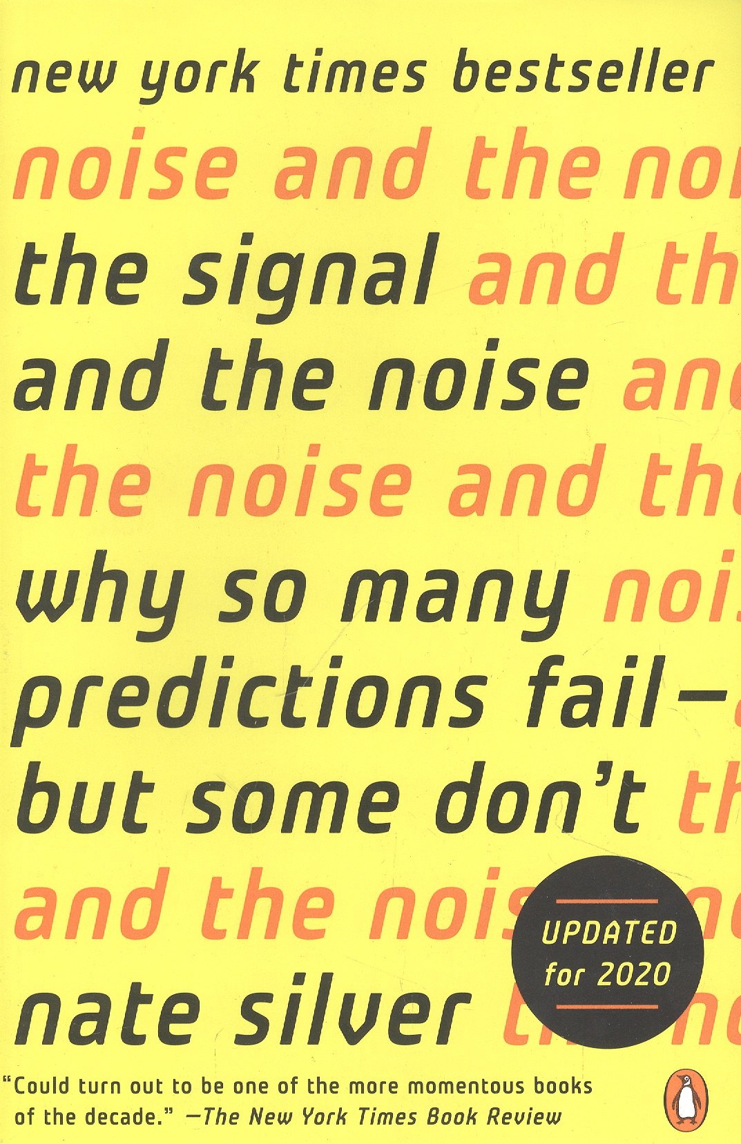 

The Signal and the Noise