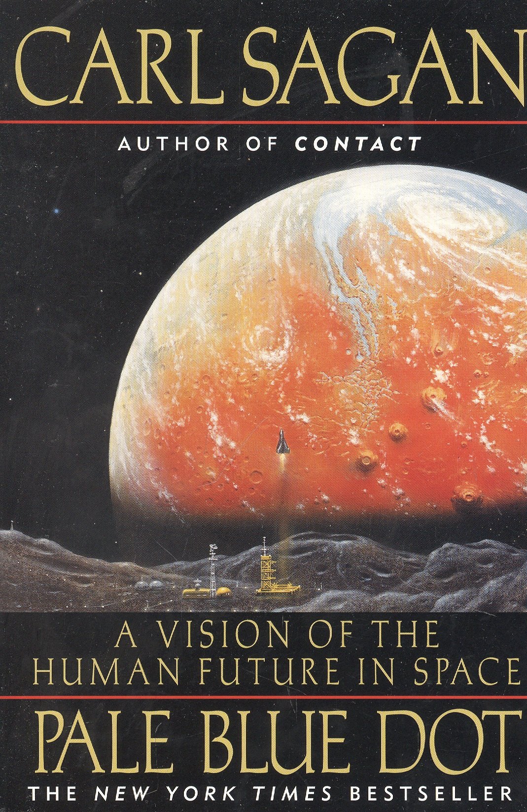 

Pale Blue Dot: A Vision of the Human Future in Space