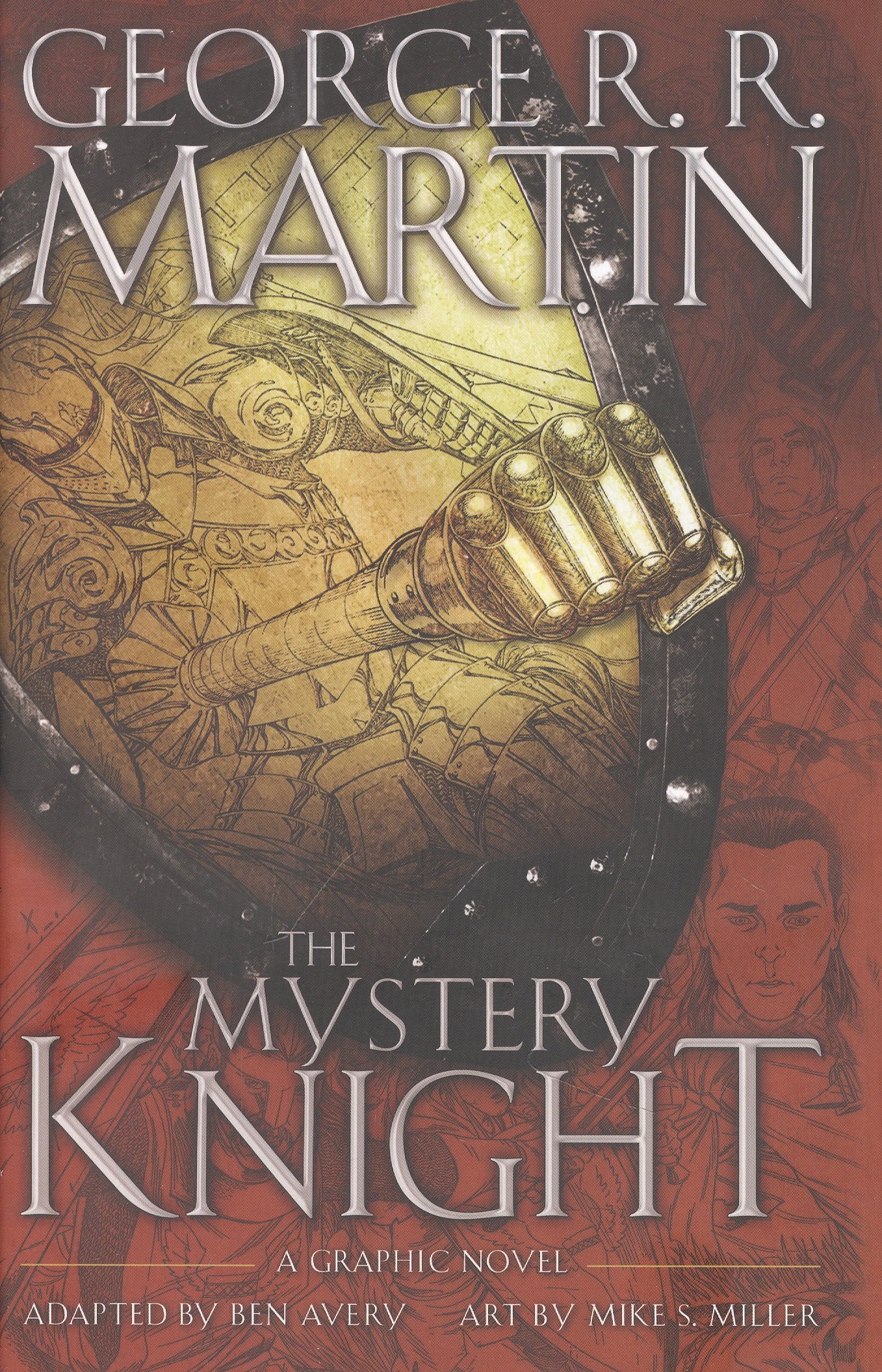 

The Mystery Knight: A Graphic Novel