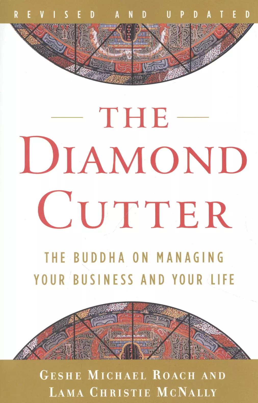 Roach Geshe Michael - The Diamond Cutter: The Buddha on Managing Your Business and Your Life