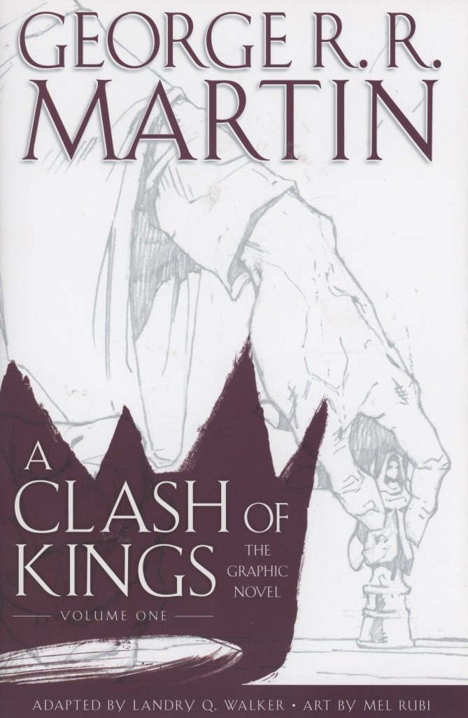 

A Clash of Kings: The Graphic Novel: Volume One