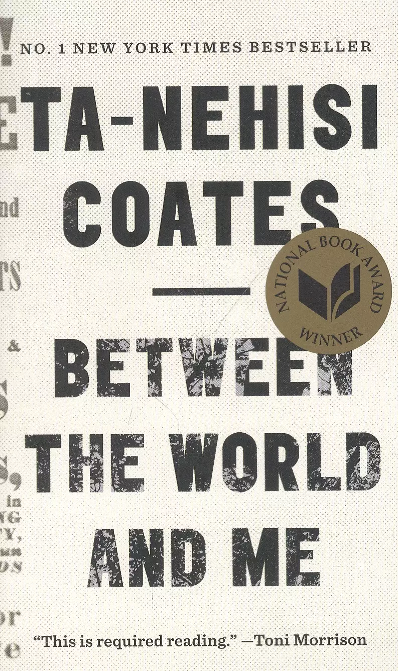 Coates Ta-Nehisi - Between the World and Me