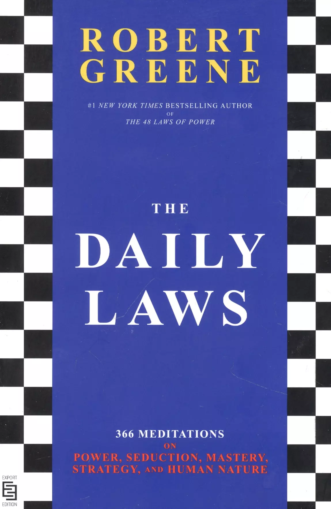 The Daily Laws 366 Meditations on Power, Seduction, Mastery, Strategy, and  Human Nature скачать бесплатно / читать онлайн | Пара Книг