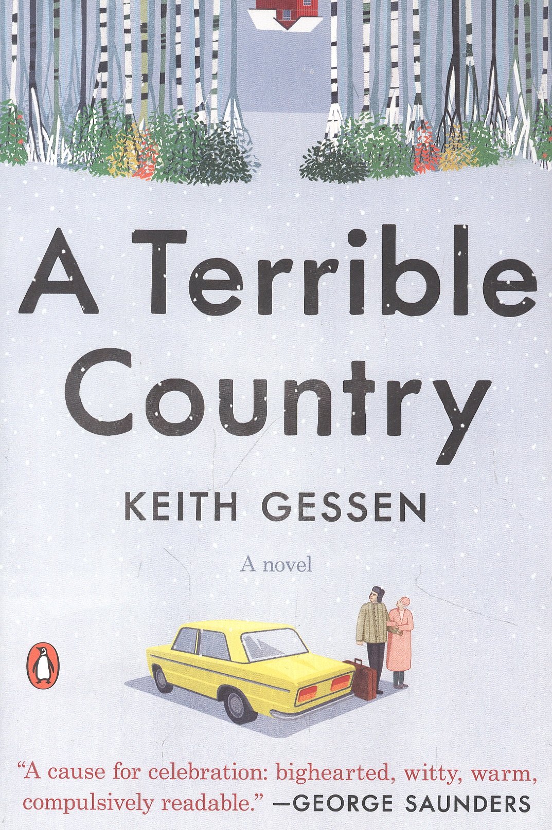 

A Terrible Country: A Novel