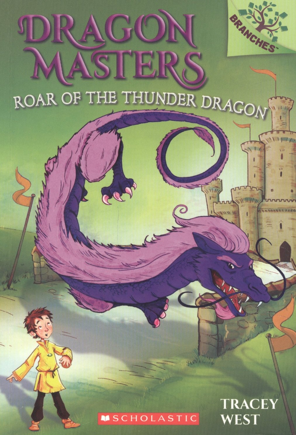 

Roar of the Thunder Dragon: A Branches Book (Dragon Masters #8) : Volume 8
