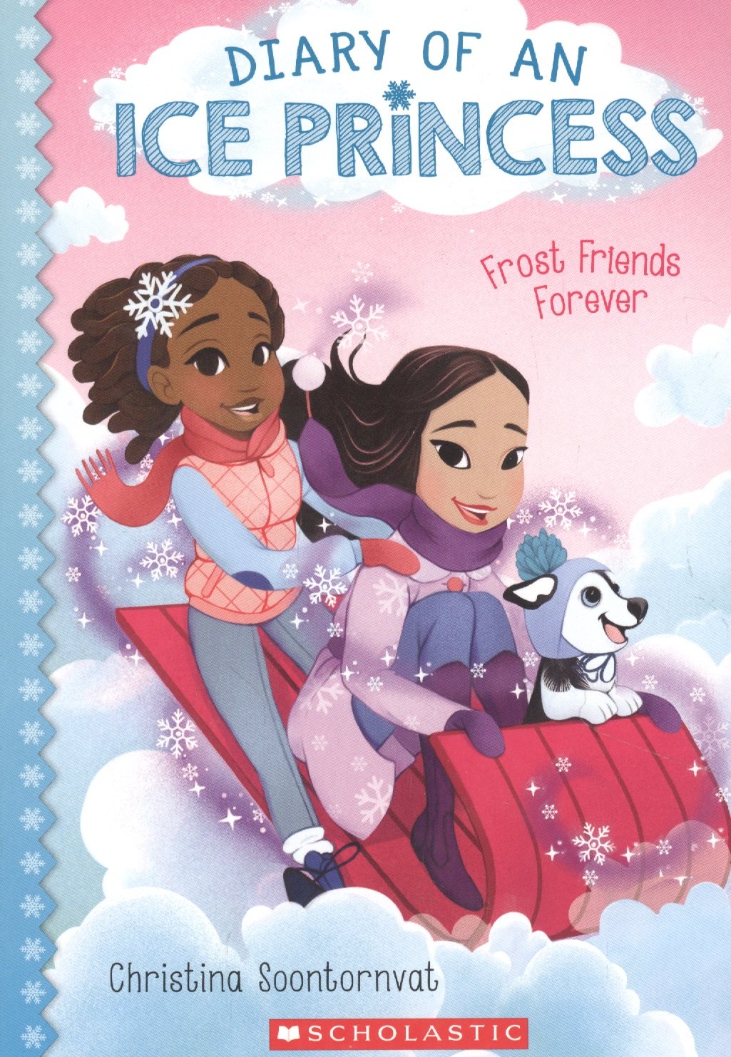 

Frost Friends Forever (Diary of an Ice Princess #2) : Volume 2