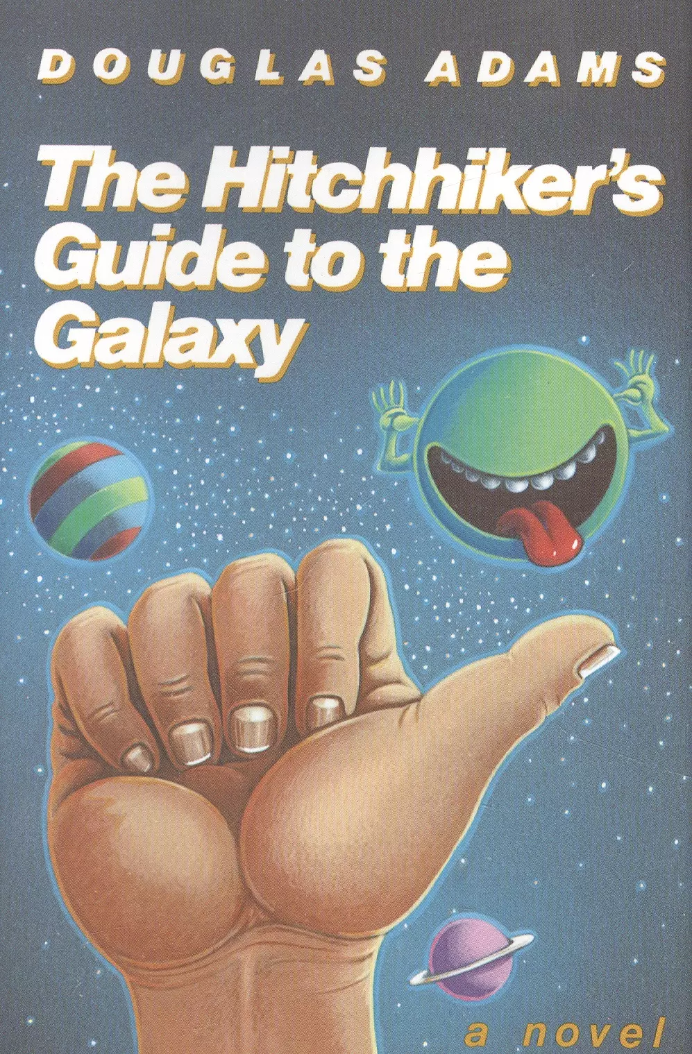 The Hitchhiker`s Guide to the Galaxy 25th Anniversary Edition