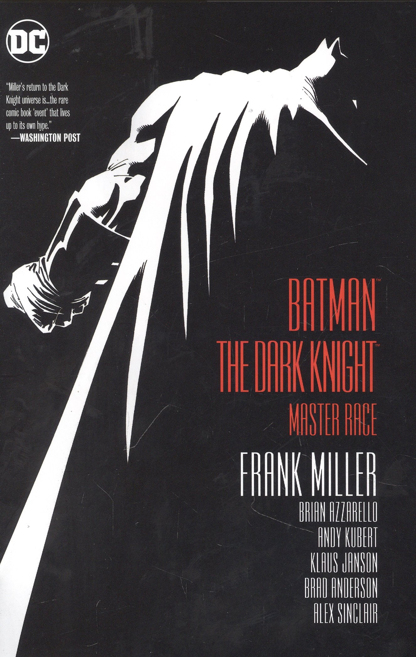 

Dark Knight III: The Master Race