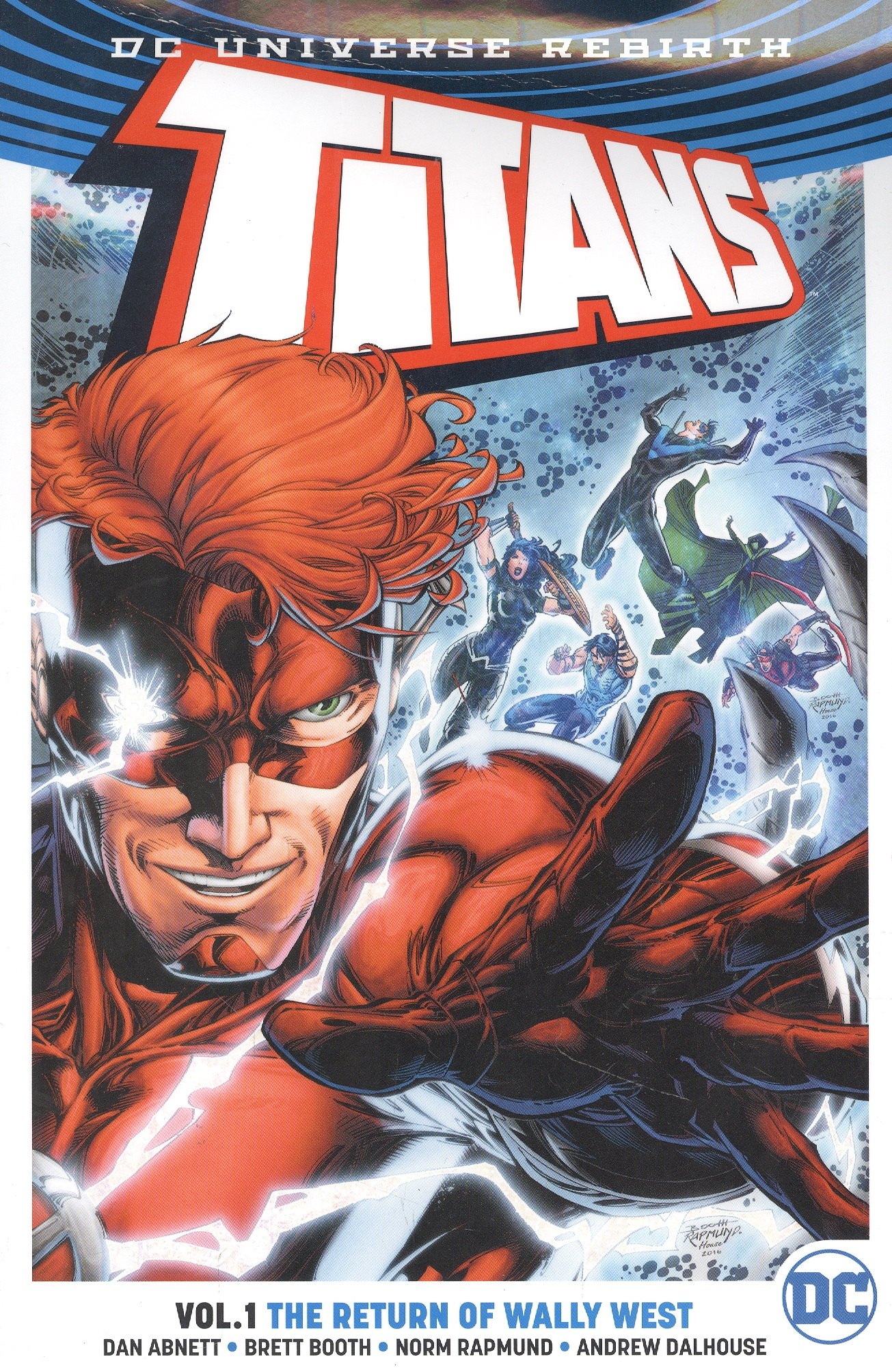 

DC Universe Rebirth: Titans. Volume 1: The Return Of Wally West