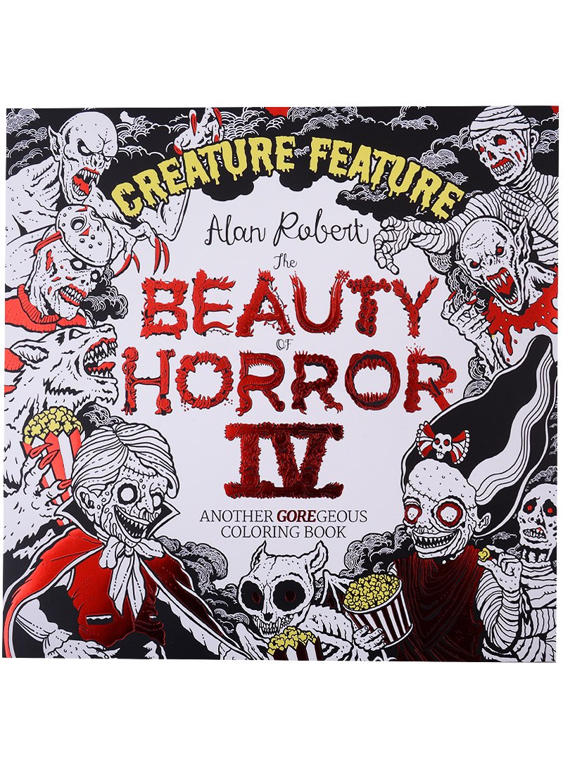 

The Beauty of Horror IV: Another Goregeous Coloring Book