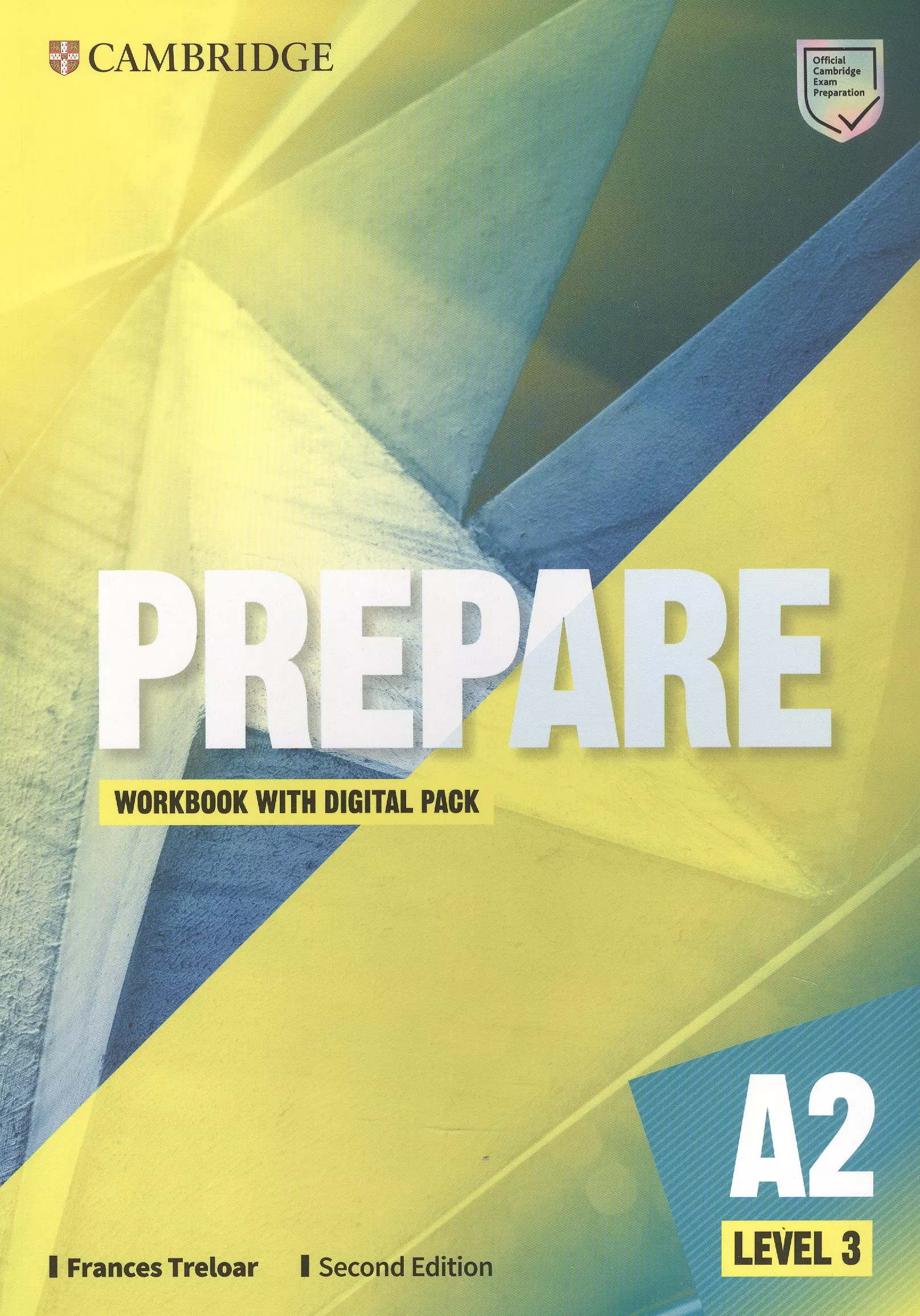 

Prepare. A2. Level 3. Workbook with Digital Pack. Second Edition