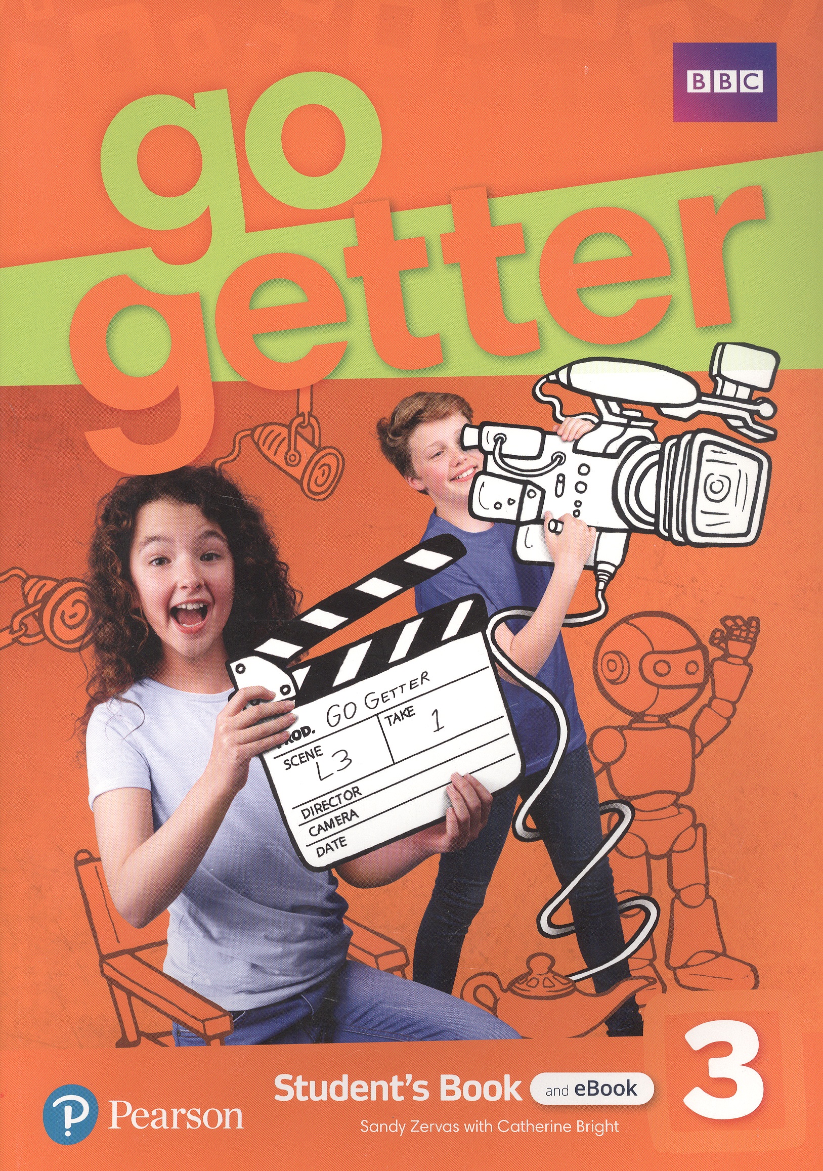 Bright Catherine, Zervas Sandy - Go Getter. Students Book 3 and eBook