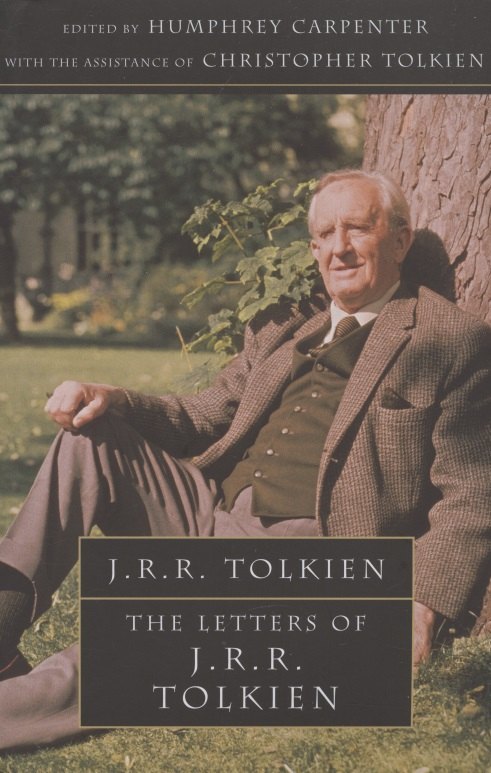 

The Letters of J.R.R.Tolkien