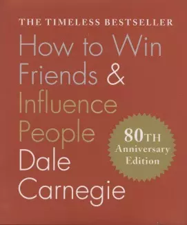 Carnegie Dale - How to Win Friends & Influence People