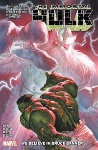 

The Immortal Hulk 6. We Believe In Bruce Banner