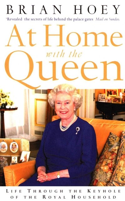 

At Home with the Queen. Life Through the Keyhole of the Royal Household