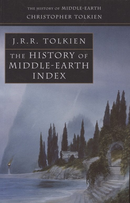 

The History of Middle Earth Index