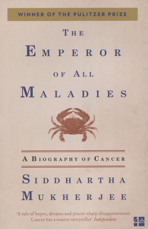 

The Emperor of All Maladies