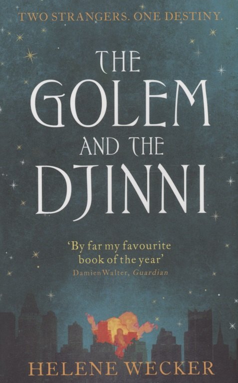 

The Golem and the Djinni