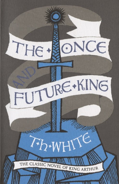

The Once and Future King