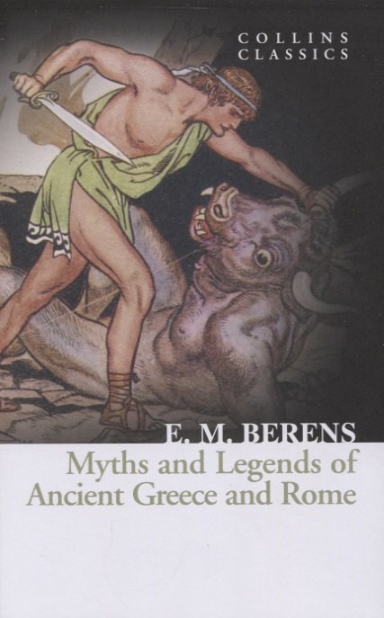 

Myths and Legends of Ancient Greece and Rome