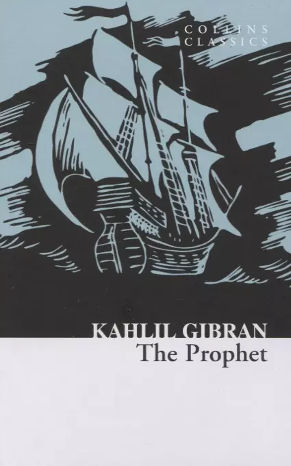 Gibran Kahlil - The Prophet