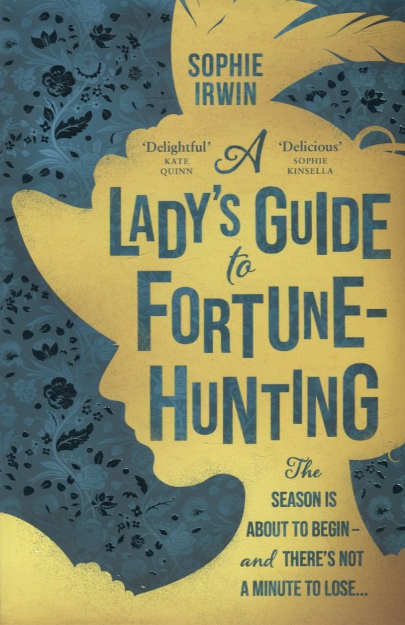 

A Ladys Guide to Fortune-Hunting