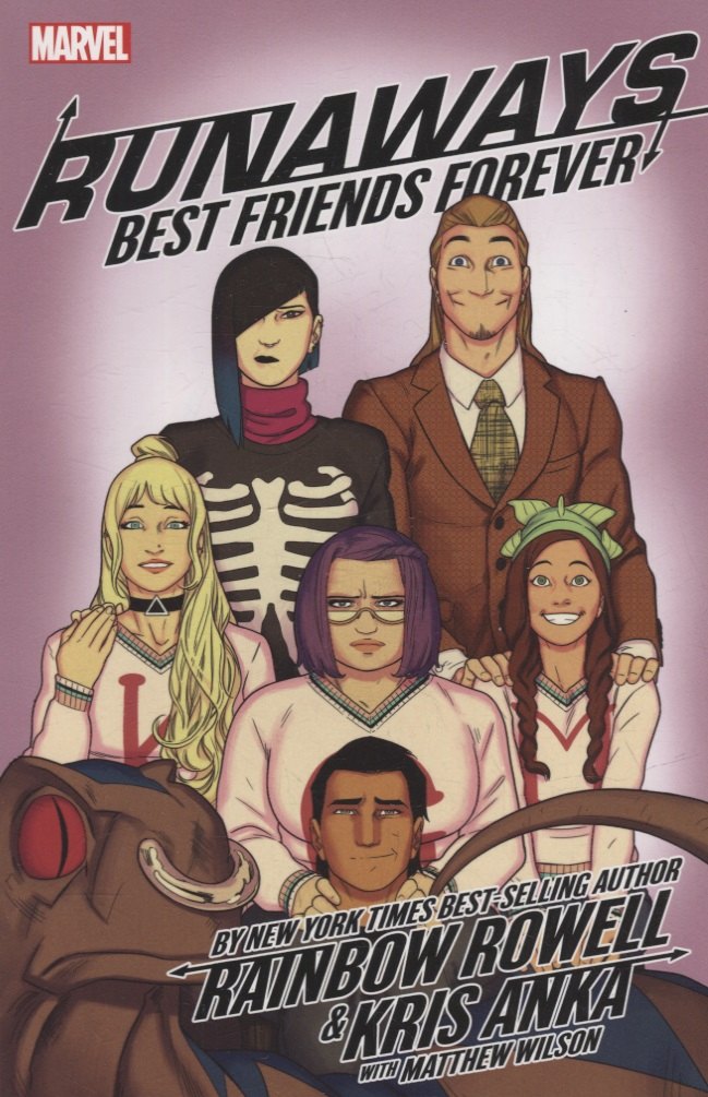 

Runaways By Rainbow Rowell Vol. 2: Best Friends Forever