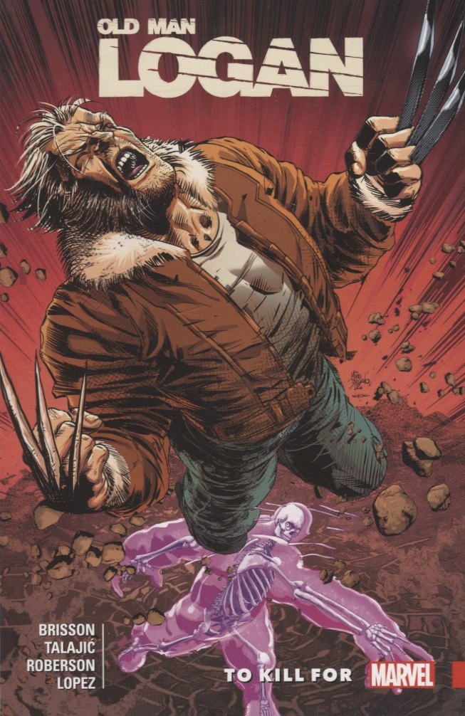 

Wolverine: Old Man Logan Vol. 8 - To Kill For