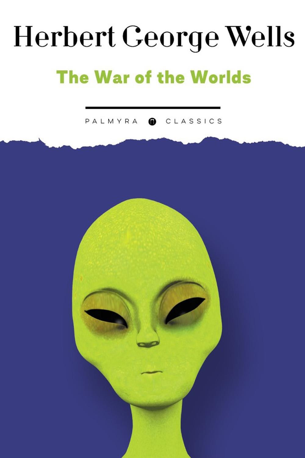 

The War of the Worlds (на английском языке)