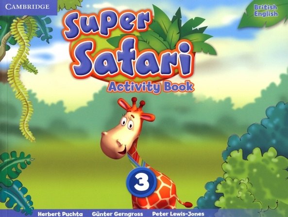 

Super Safari. Level 3. Activity Book